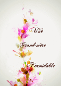 Un hommage floral &agrave; ma grand-m&egrave;re